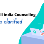 NEET All India Counseling – Doubts Clarified